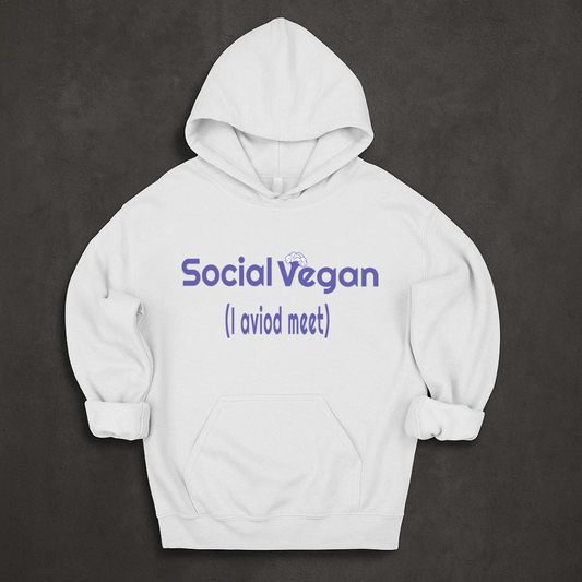 Social Vegan ( I Avoid Meet) Hoodie