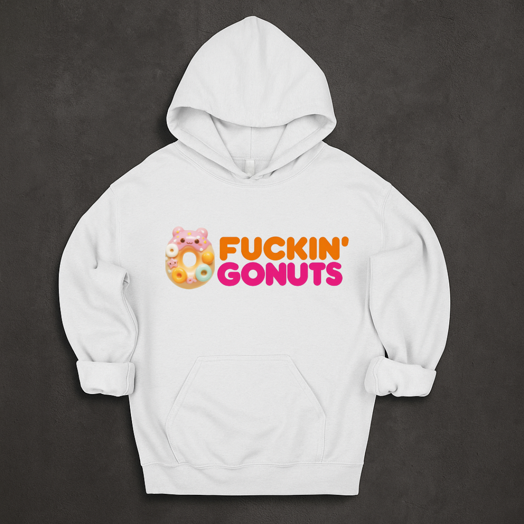 Fuckin Gonuts Hoodie