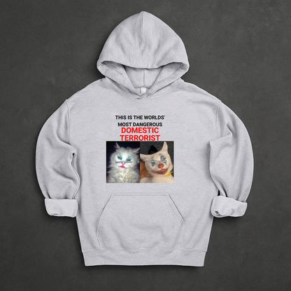 This Is The Worlds' Most Dangerous Domestic Terrorist Hoodie