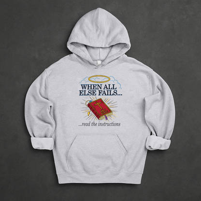 When All Else Fails Hoodie
